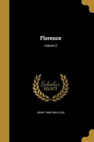 Cover of Florence; Volume 2