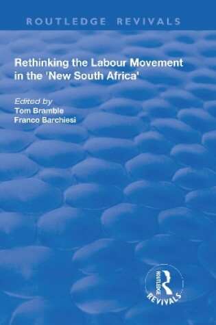 Cover of Rethinking the Labour Movement in the 'New South Africa'