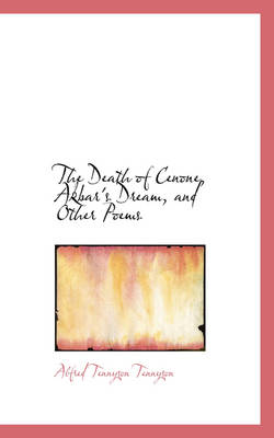 Book cover for The Death of Cenone, Akbar's Dream, and Other Poems
