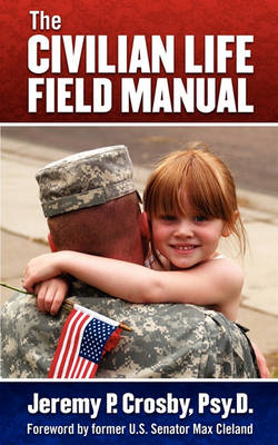 Book cover for The Civilian Life Field Manual