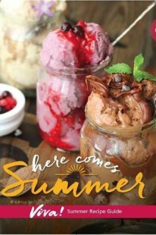 Cover of Here Come's the Summer Recipe Guide