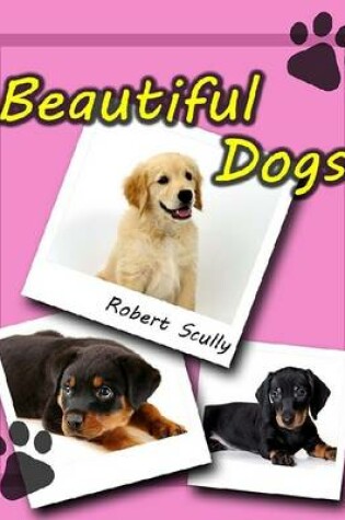 Cover of Beautiful Dogs