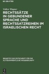 Book cover for Rechtssatze in gebundener Sprache und Rechtssatzreihen im israelischen Recht