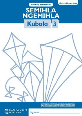 Book cover for Semihla Ngemihla Kubala: Libanga 3: Incwadzi Yemsebenti