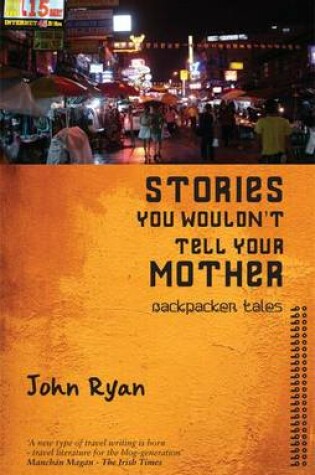 Cover of Stories You Wouldn't Tell Your Mother