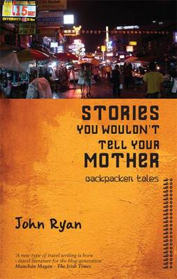 Book cover for Stories You Wouldn't Tell Your Mother