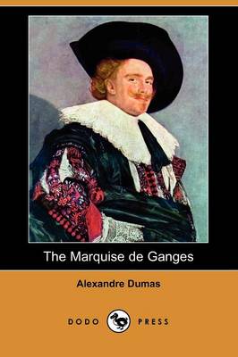 Book cover for The Marquise de Ganges (Dodo Press)