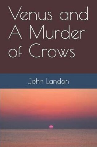 Cover of Venus and A Murder of Crows