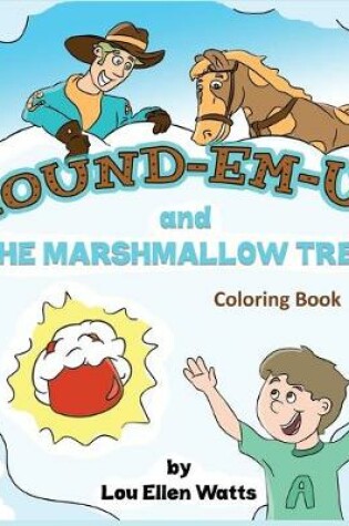 Cover of Round-Em-Up and the Marshmallow Treat Coloring Book