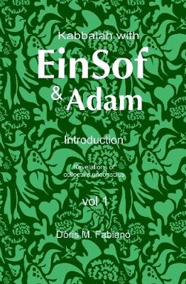 Book cover for Kabbalah with EinSof & Adam Vol I