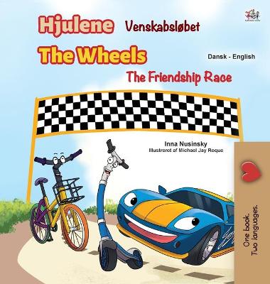 Book cover for The Wheels -The Friendship Race (Danish English Bilingual Children's Books)
