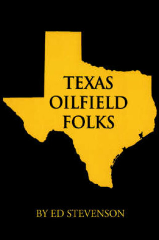 Cover of Texas Oilfield Folks