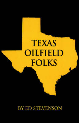 Book cover for Texas Oilfield Folks