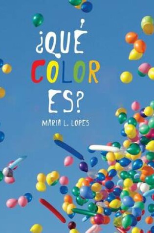 Cover of ? Que e' Color Es?