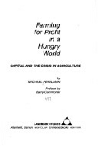 Cover of Farming for Profit in a Hungry World