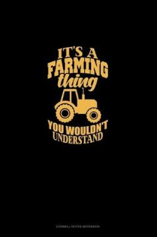 Cover of It's A Farming Thing You Wouldn't Understand