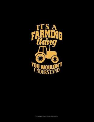Book cover for It's A Farming Thing You Wouldn't Understand