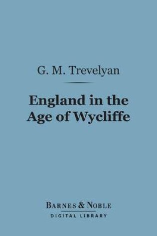 Cover of England in the Age of Wycliffe (Barnes & Noble Digital Library)