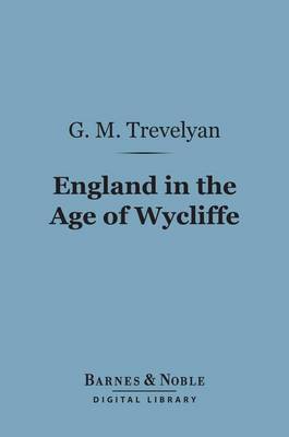 Book cover for England in the Age of Wycliffe (Barnes & Noble Digital Library)