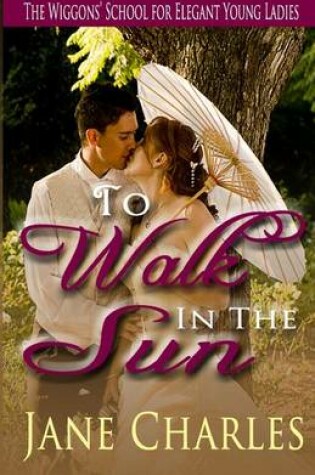 Cover of To Walk in the Sun