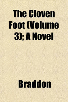 Book cover for The Cloven Foot (Volume 3); A Novel