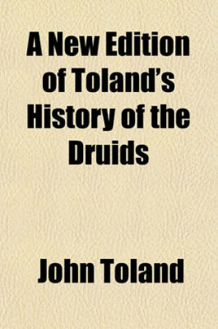 Cover of A New Edition of Toland's History of the Druids