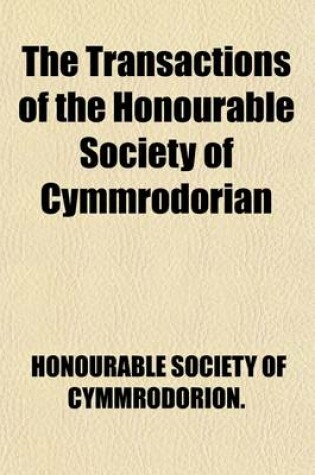 Cover of The Transactions of the Honourable Society of Cymmrodorion (Volume 8)