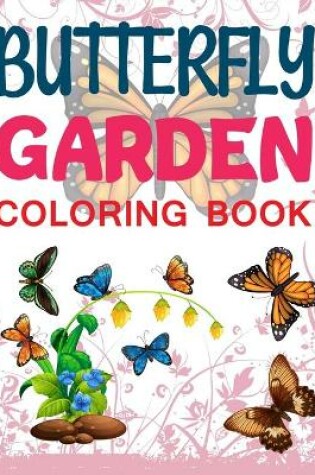 Cover of Butterfly Garden Coloring Book