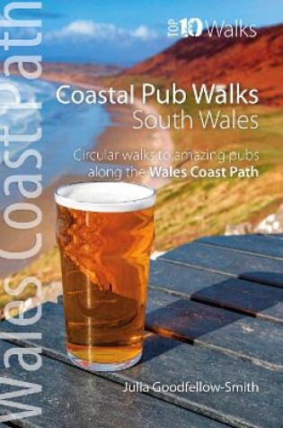 Cover of Coastal Pub Walks: South Wales (Wales Coast Path: Top 10 Walks)