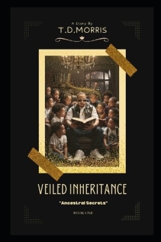 Cover of Veiled Inheritance