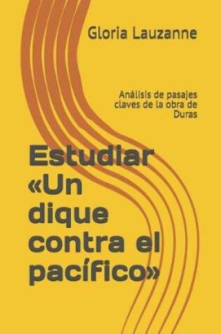 Cover of Estudiar Un dique contra el pacifico