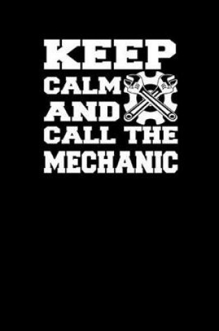 Cover of Keep Calm and Call the Mechanic