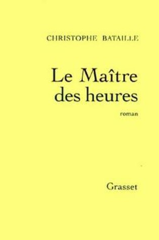 Cover of Le Maitre Des Heures