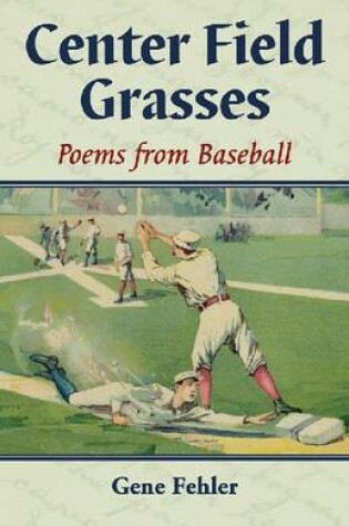 Cover of Center Field Grasses