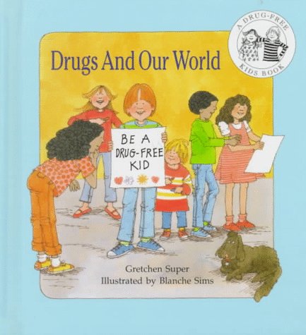 Book cover for Drugs and Our World (New)