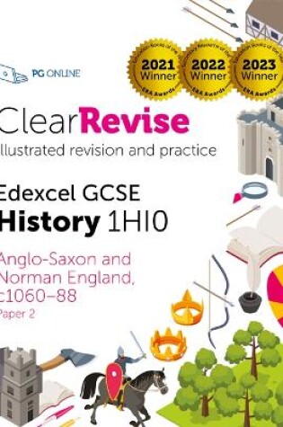 Cover of ClearRevise Edexcel GCSE History 1HI0 Anglo-Saxon and Norman England, C1060-88