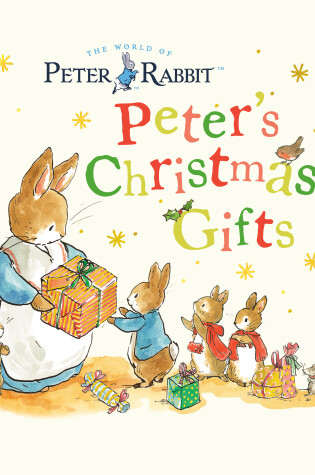 Cover of Peter's Christmas Gifts: A Storybook