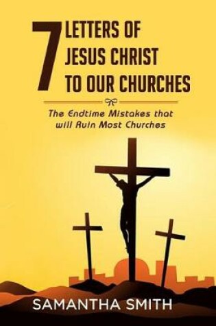 Cover of 7 Letters of Jesus to Our Churches