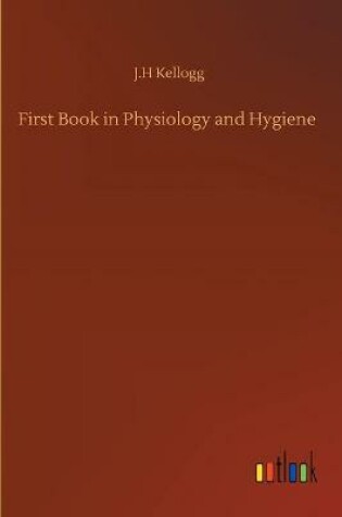 Cover of First Book in Physiology and Hygiene