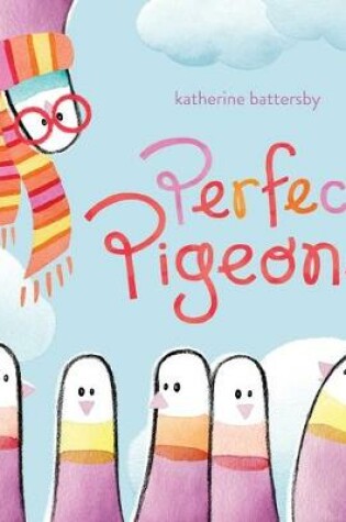 Cover of Perfect Pigeons