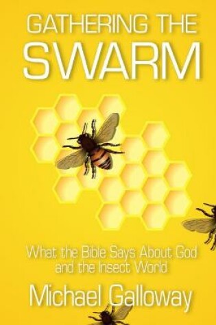 Cover of Gathering the Swarm