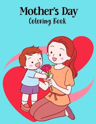 Book cover for Mother's Day Coloring Book