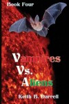 Book cover for Vampires vs. Aliens, Book Four