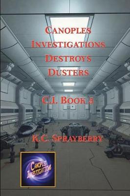 Cover of Canoples Investigations Destroy Dusters