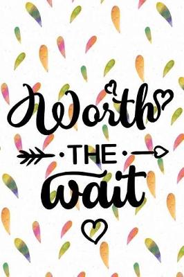 Book cover for Worth the Wait