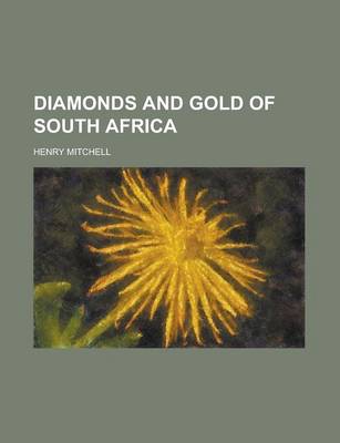 Book cover for Diamonds and Gold of South Africa