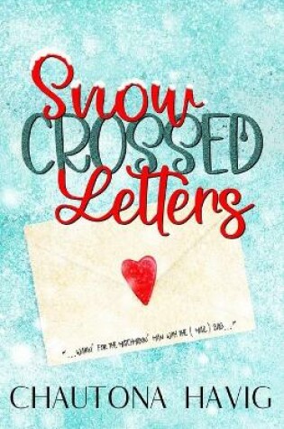 Cover of Snow-Crossed Letters