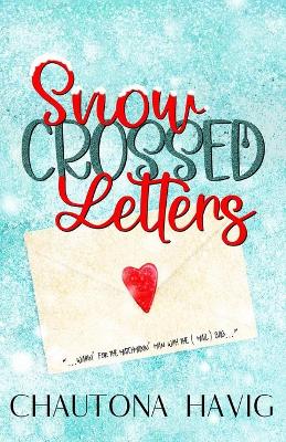 Book cover for Snow-Crossed Letters
