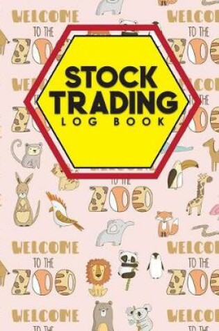 Cover of Stock Trading Log Book