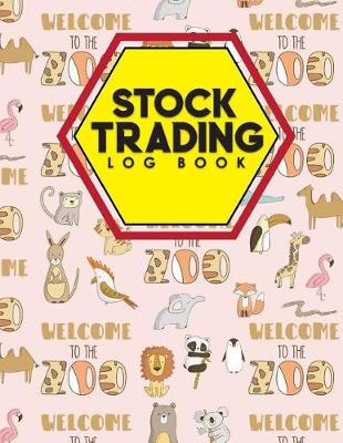 Cover of Stock Trading Log Book